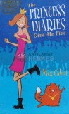 The Princess Diaries. Give Me Five - 2003 - Meg Cabot (G56), Macmillan