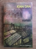 IOAN DAN - STĂP&Acirc;NII GOLFULUI