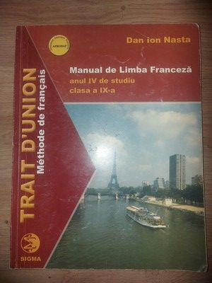 Manual de limba franceza Clasa a 9a - Dan Ion Nasta foto