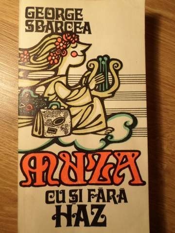 MUZA CU SI FARA HAZ-GEORGE SBARCEA-222332