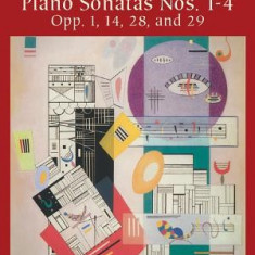 Piano Sonatas Nos. 1-4: Opp. 1, 14, 28, and 29
