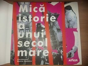 Mica istorie a unui secol mare- Monica Onojescu foto