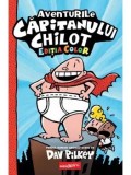 Cumpara ieftin Aventurile Capitanului Chilot. Seria Capitanul Chilot. Editia color. Volumul 1/Dav Pilkey