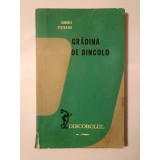 Andrei Oișteanu (dedicație/ autograf) - Grădina de dincolo. Zoosophia (vezi descriere!)