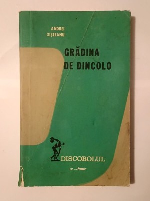 Andrei Oișteanu (dedicație/ autograf) - Grădina de dincolo. Zoosophia (vezi descriere!) foto
