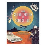 From Science Fiction to Science Fact