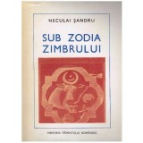 Neculai Sandru - Sub zodia zimbrului - 127918