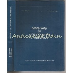 Materiale Si Componente Electronice - Vasile M. Catuneanu, Ovidiu Iancu