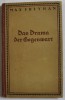 DAS DRAMA DER GEGENWART ( DRAMA PREZENTULUI ) von MAX FREYHAN , 1922