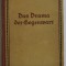 DAS DRAMA DER GEGENWART ( DRAMA PREZENTULUI ) von MAX FREYHAN , 1922