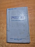 Manual de fizica - pentru clasa a 9-a - din anul 1964