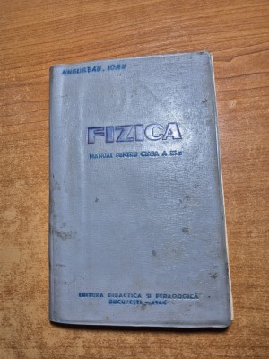 manual de fizica - pentru clasa a 9-a - din anul 1964 foto