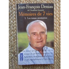 Jean Francois Deniau - Memoires de 7 vies