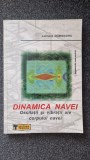 DINAMICA NAVEI. Oscilatii si vibratii ale corpului navei - Domnisoru