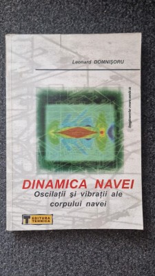 DINAMICA NAVEI. Oscilatii si vibratii ale corpului navei - Domnisoru foto
