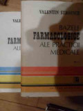 Bazele Farmacologice Ale Practicii Medicale Vol.1-2 - Valentin Stroescu ,537824, Medicala