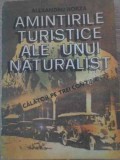 AMINTIRILE TURISTICE ALE UNUI NATURALIST CALATOR PE TREI CONTINENTE-ALEXANDRU BORZA-260031