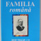 FAMILIA ROMANA , REVISTA PENTRU SOLIDARITATEA ROMANILOR DE PRETUTINDENI , AN 12 , NR. 1 , 2011