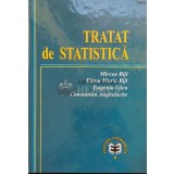 Tratat de statistica - 2002 - Mircea Biji ($J109)