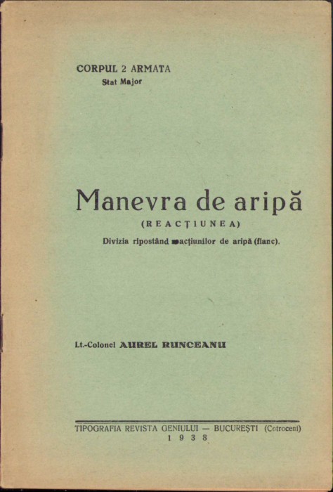 HST C706 Manevra de aripă Divizia ripost&acirc;nd 1938 Runceanu