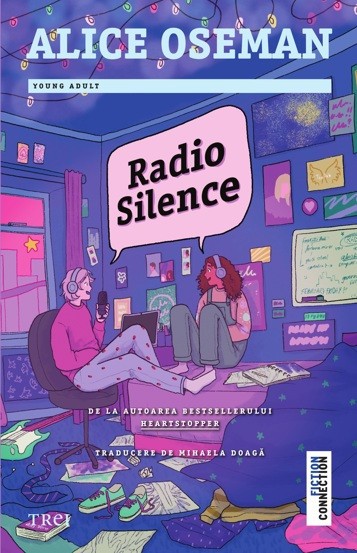 Radio Silence - Alice Oseman - Trei