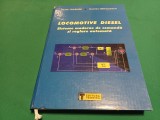 LOCOMOTIVE DIESEL * SISTEME MODERNE DE COMANDĂ ȘI REGLARE AUTOMATĂ * VASILE TULBURE *2003 * 4 2 5