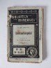 COLECTIA BIBLIOTECA MINERVEI nr. 81, 1910, Constantinopol, E. De Amicus