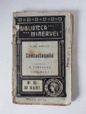 COLECTIA BIBLIOTECA MINERVEI nr. 81, 1910, Constantinopol, E. De Amicus