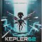 Kepler 62. Cartea a sasea: Secretul &ndash; Bjorn Sortland