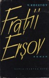 Vsevolod Kocetov - Fratii Ersov