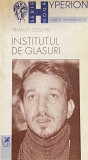 INSTITUTUL DE GLASURI, versuri de TRAIAN T. COSOVEI, 2002, DEDICATIE
