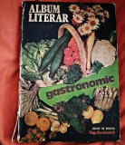 Album Literar Gastronomic 320 pagini de rețete culinare inedite, texte literare cu tematică gastronomică: poezie, caricatură, tricks and tips
