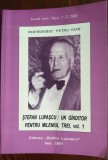 Cumpara ieftin STEFAN LUPASCU: UN GANDITOR PENTRU MILENIUL TREI, VOL.1 (2001, coord.PETRU IOAN)