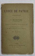 L &amp;#039; IDEE DE PATRIE , CONFERENCE de F. BRUNETIERE , 1896 foto