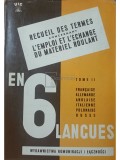 Recueil des terms concernant l&amp;#039;emploi et l&amp;#039;echange du materiel roulant, vol. 2 (Editia: 1965)