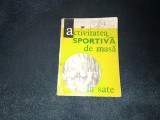 ACTIVITATEA SPORTIVA DE MASA LA SATE
