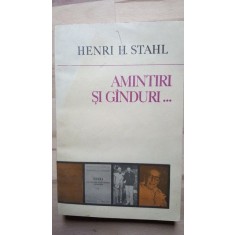 Amintiri si ginduri... - Henri H. Stahl