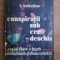L. Kalustian - Conspiratii sub cer deschis. Pagini dintr-o lupta antifascista...
