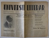 UNIVERSUL LITERAR , ZIAR CU APARITIE SAPTAMANALA , NR. 25 , 24 IUNIE , CONTINE ARTICOLE de : MIRCEA ELIADE , STEFAN NENITESCU , TUDOR VIANU , ETC. ,