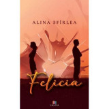 Felicia - Alina Sfirlea