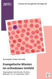Evangelische Mission im orthodoxen Umfeld