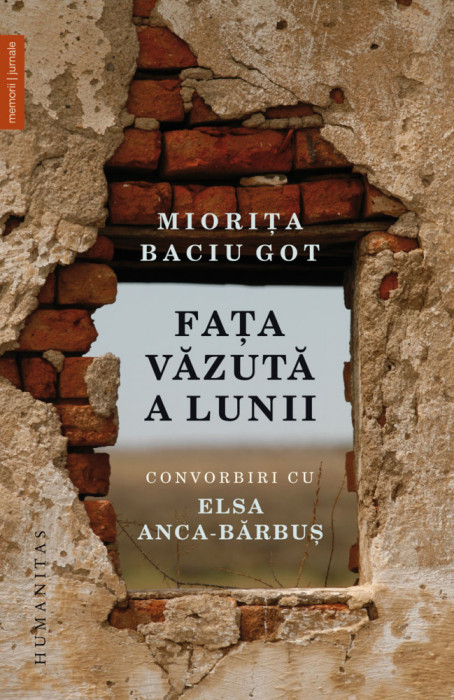 Fata Vazuta A Lunii, Miorita Baciu Got - Editura Humanitas