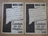 LUMINA CE SE STINGE... VOL.1-2-MIRCEA ELIADE