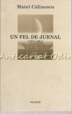 Cumpara ieftin Un Fel De Jurnal - Matei Calinescu, Polirom, 2005, Carte de Calatorie, Beletristica, 265 pagini