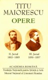 Titu Maiorescu. Opere. Jurnal (II+III) - Hardcover - Academia Rom&acirc;nă, Titu Maiorescu - Fundația Națională pentru Știință și Artă