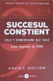 SUCCESUL CONSTIENT. CELE 9 DIMENSIUNI ALE SALE-DAVID E. NIELSON-248810