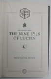 THE MIGHTY NEIN , THE NINE EYES OF LUCIEN by MADELEINE ROUX , 2022 *PREZINTA URME DE UZURA