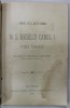Jubileu 25 Ani Domnie Carol I, Stema Romaniei - Maior P. Vasiliu-Nasturel, 1891, Litografie Color, Coperta Originala
