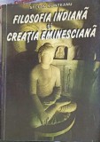 FILOSOFIA INDIANA SI CREATIA EMINESCIANA-STEFAN MUNTEANU-360454
