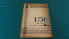 15 ANI DE ACTIVITATE INSTITUTUL PENTRU PLANURI DE AMENAJARE ?I CONSTRUC?II/1968 foto